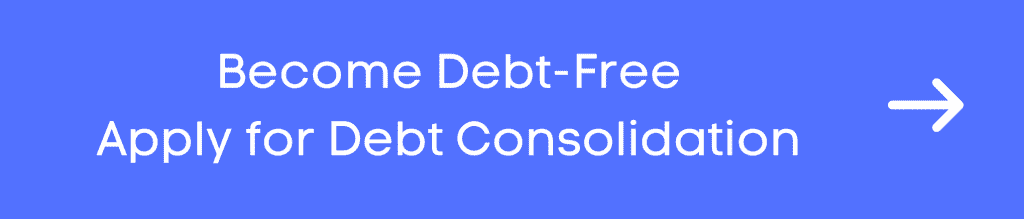 Become Debt Free Apply for Debt Consolidation